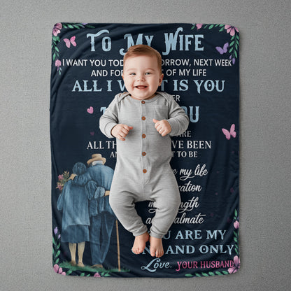 To My Wife-I Want You Today Tomorrow Next-Sherpa Fleece Blanket