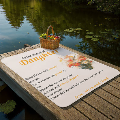 To Our Beautiful Daughter - "Know That We Will Always Love You" Sherpa Fleece Blanket