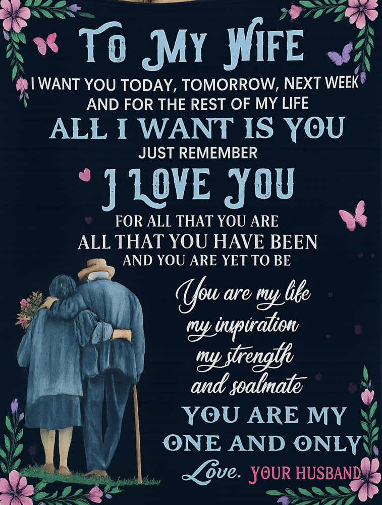 To My Wife-I Want You Today Tomorrow Next-Sherpa Fleece Blanket
