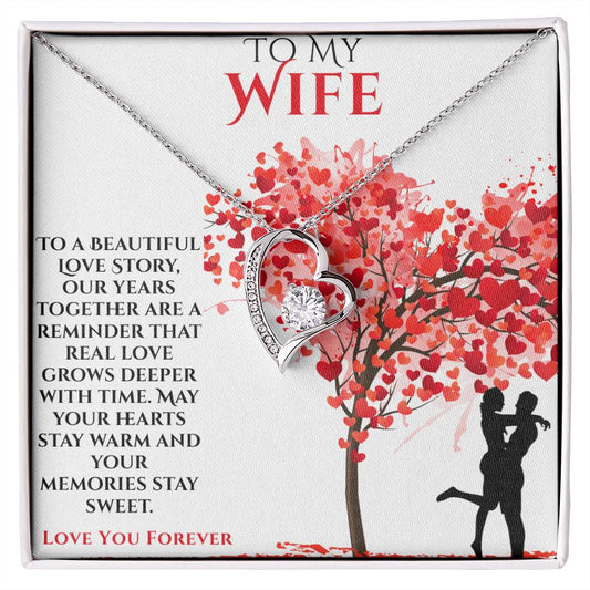 To My Wife- "To A Beautiful Love Story"  Forever Love Necklace