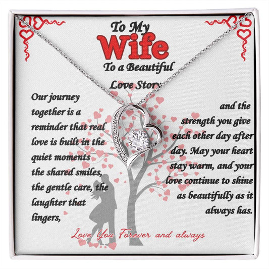 To My Wife -  "Beautiful Love Story"  Forever Love Necklace