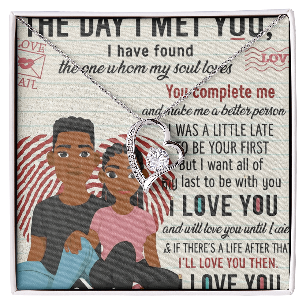 To My Soulmate-THE DAY I MET YOU-Forever Necklace