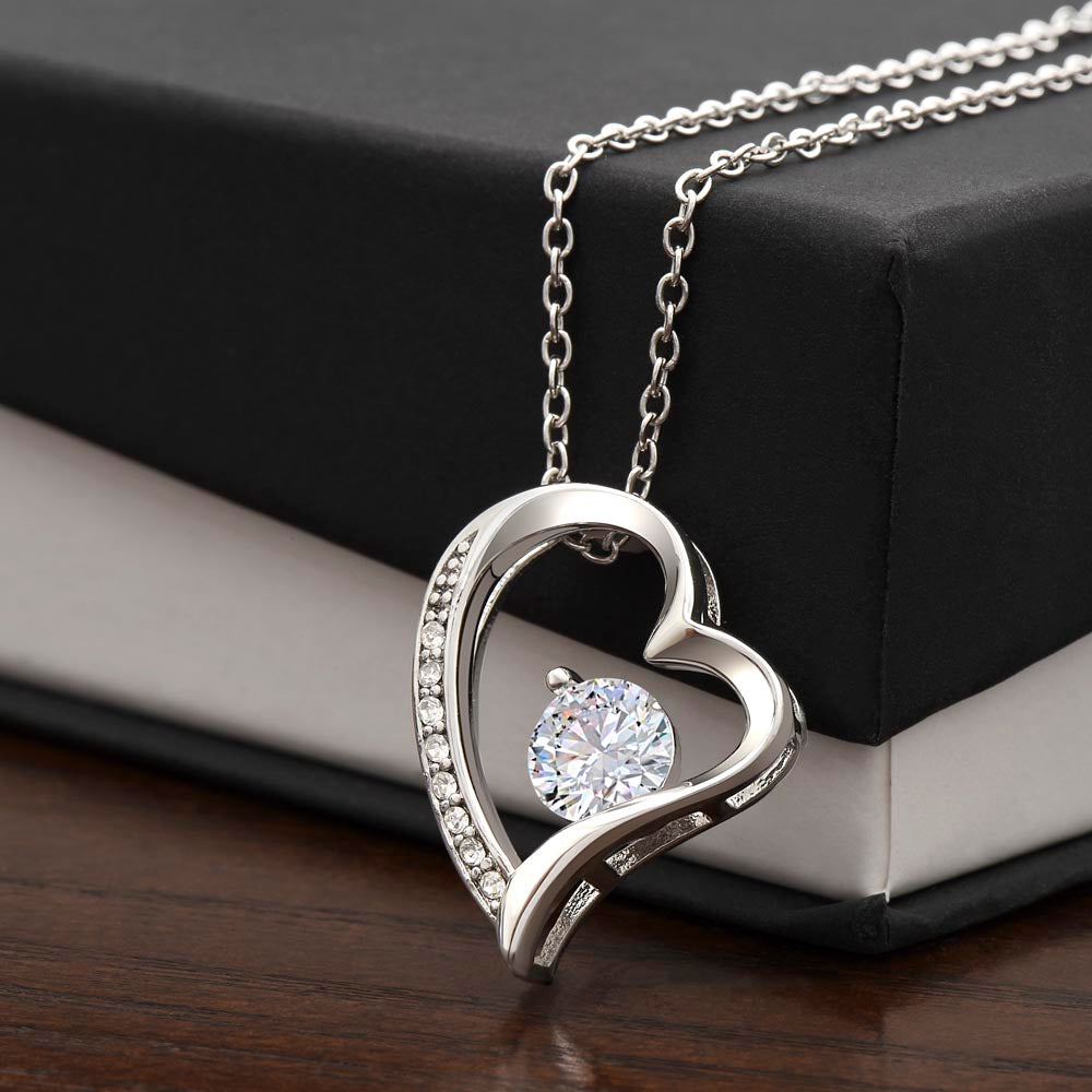 To My Mother - "Dear Mother Never Forget How Strong You Are”- Forever Love Necklace