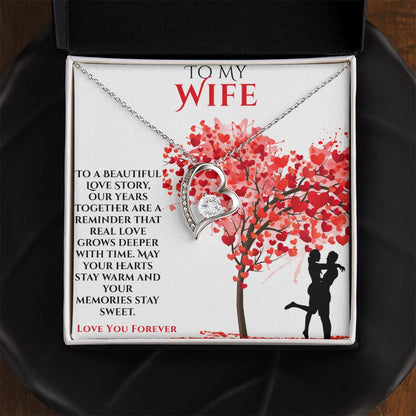 To My Wife- "To A Beautiful Love Story"  Forever Love Necklace