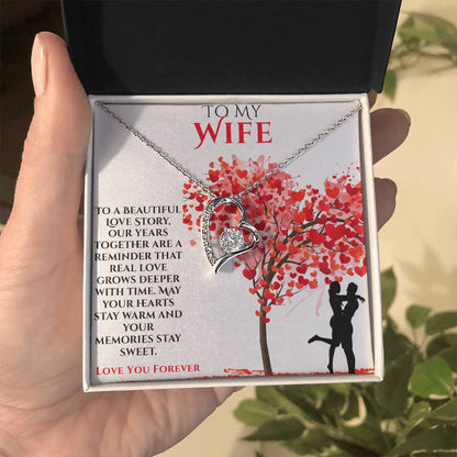 To My Wife- "To A Beautiful Love Story"  Forever Love Necklace