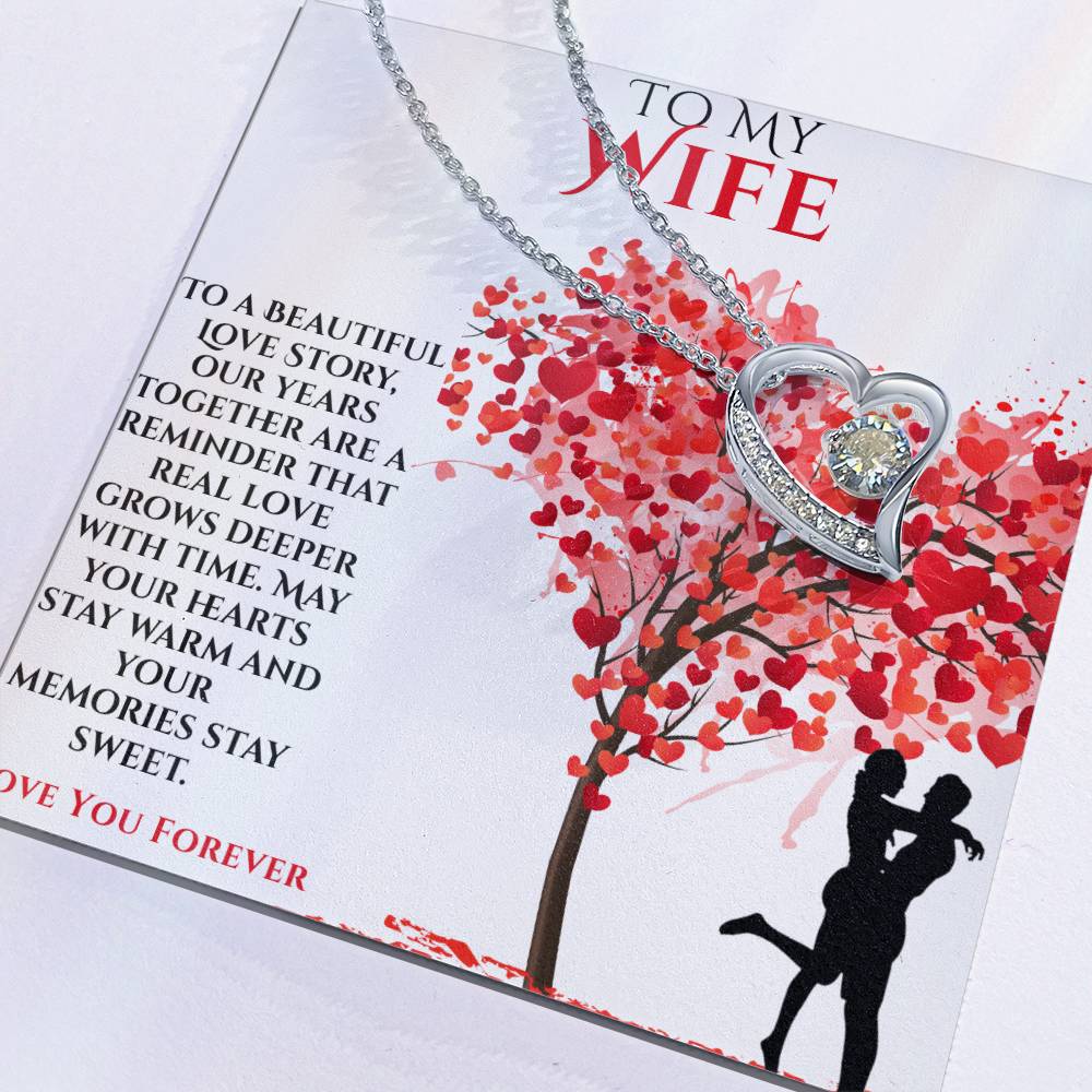 To My Wife- "To A Beautiful Love Story"  Forever Love Necklace