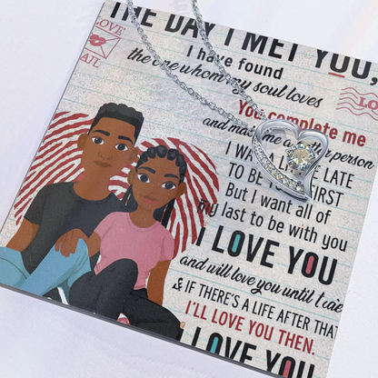 To My Soulmate-THE DAY I MET YOU-Forever Necklace