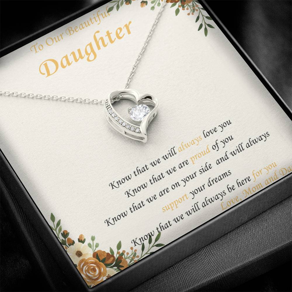 To Our Daughter - "Know That We Are On Your Side" - Forever Heart Necklace Gift