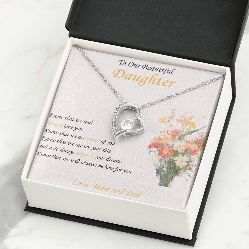 To Our Beautiful Daughter "Know We Will Always Love You" - Forever Heart Necklace Gift