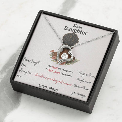 Dear Daughter - You are Braver than you Realize - Forever Heart Love Necklace