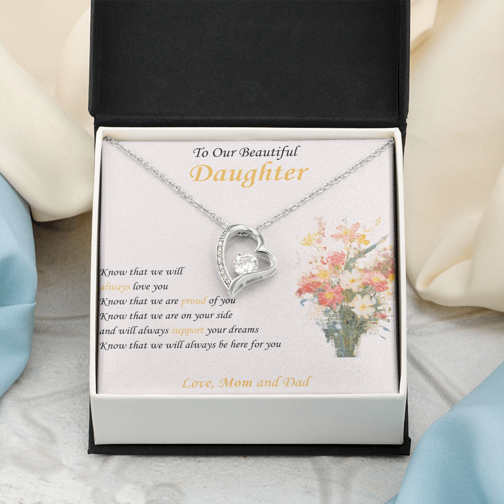 To Our Beautiful Daughter "Know We Will Always Love You" - Forever Heart Necklace Gift