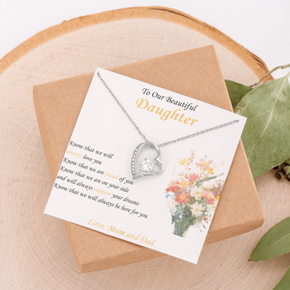 To Our Beautiful Daughter "Know We Will Always Love You" - Forever Heart Necklace Gift