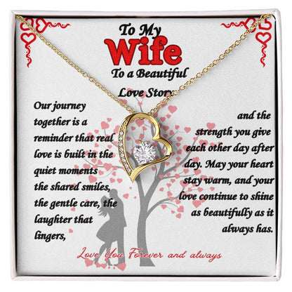 To My Wife -  "Beautiful Love Story"  Forever Love Necklace