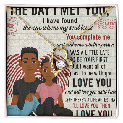 To My Soulmate-THE DAY I MET YOU-Forever Necklace
