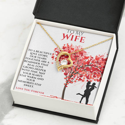 To My Wife- "To A Beautiful Love Story"  Forever Love Necklace