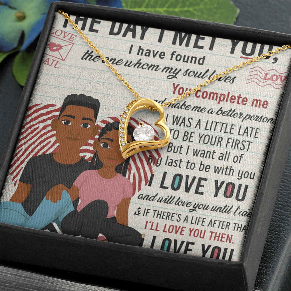 To My Soulmate-THE DAY I MET YOU-Forever Necklace