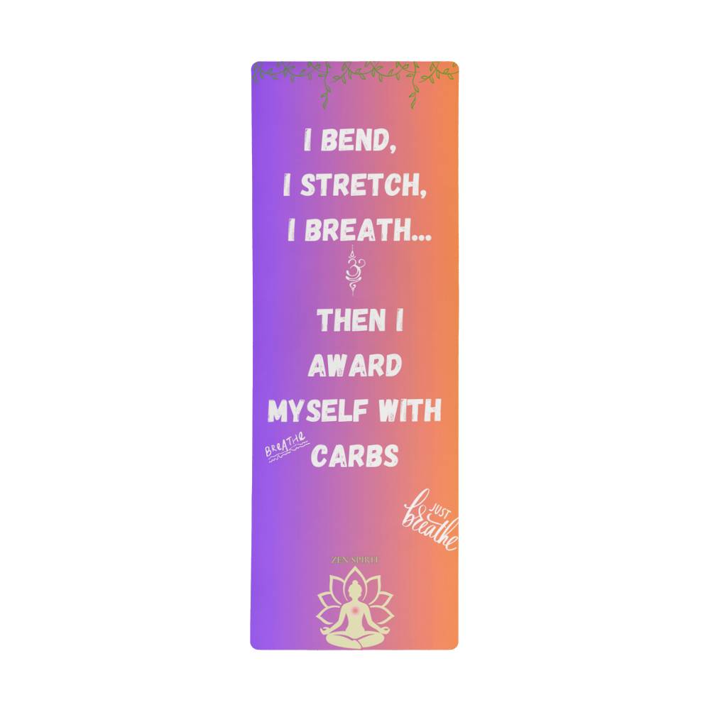 ZenSpirit- "I Bend, I Stretch, I Breath"   – Non‑Slip Funny Yoga Fitness Mat