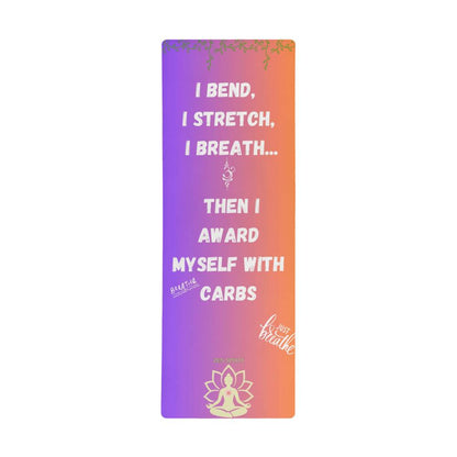 ZenSpirit- "I Bend, I Stretch, I Breath"   – Non‑Slip Funny Yoga Fitness Mat