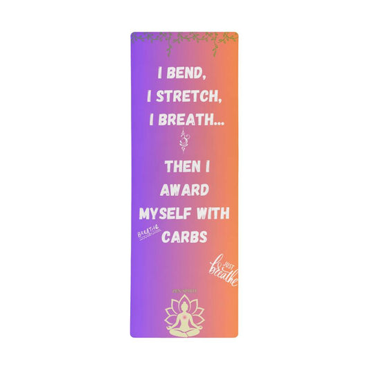 ZenSpirit- "I Bend, I Stretch, I Breath"   – Non‑Slip Funny Yoga Fitness Mat