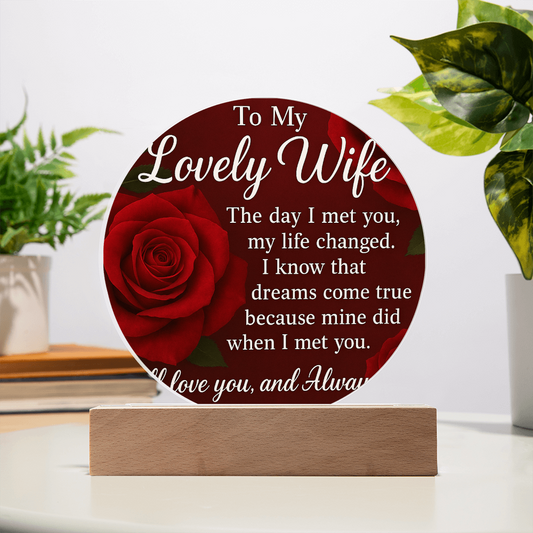 To My Lovely Wife -Like the Circle of Our Love-Acrylic Plaque!