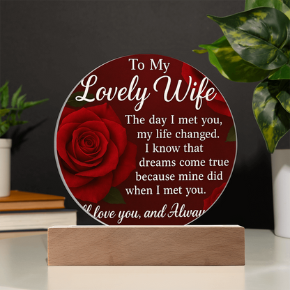To My Lovely Wife -Like the Circle of Our Love-Acrylic Plaque!