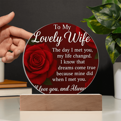 To My Lovely Wife -Like the Circle of Our Love-Acrylic Plaque!