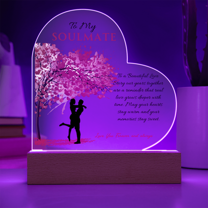 To My Soul Mate - " To A Beautiful Love Story" - Acrylic Heart Plaque