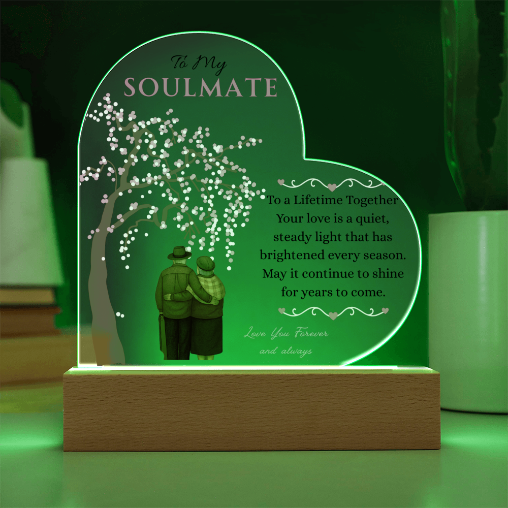 To My Soulmate- "To Lifetime Together" - Acrylic Heart Plaque