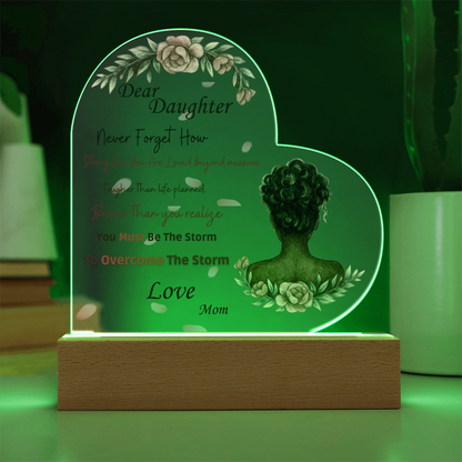 Dear Daughter- "Braver Than You Realize" - Acrylic Heart Plaque