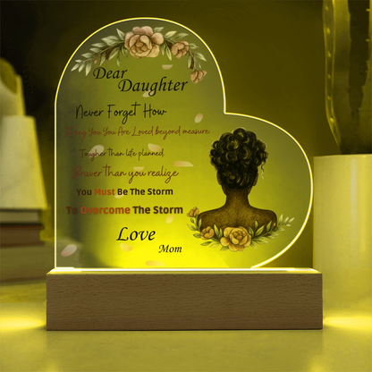 Dear Daughter- "Braver Than You Realize" - Acrylic Heart Plaque