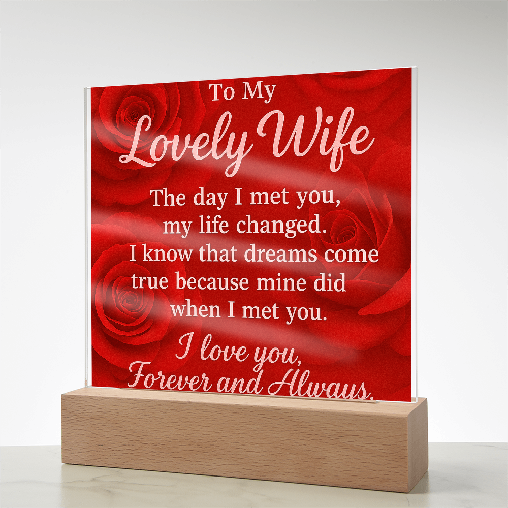 To My Lovely Wife-• Forever & Always: Acrylic Plaque