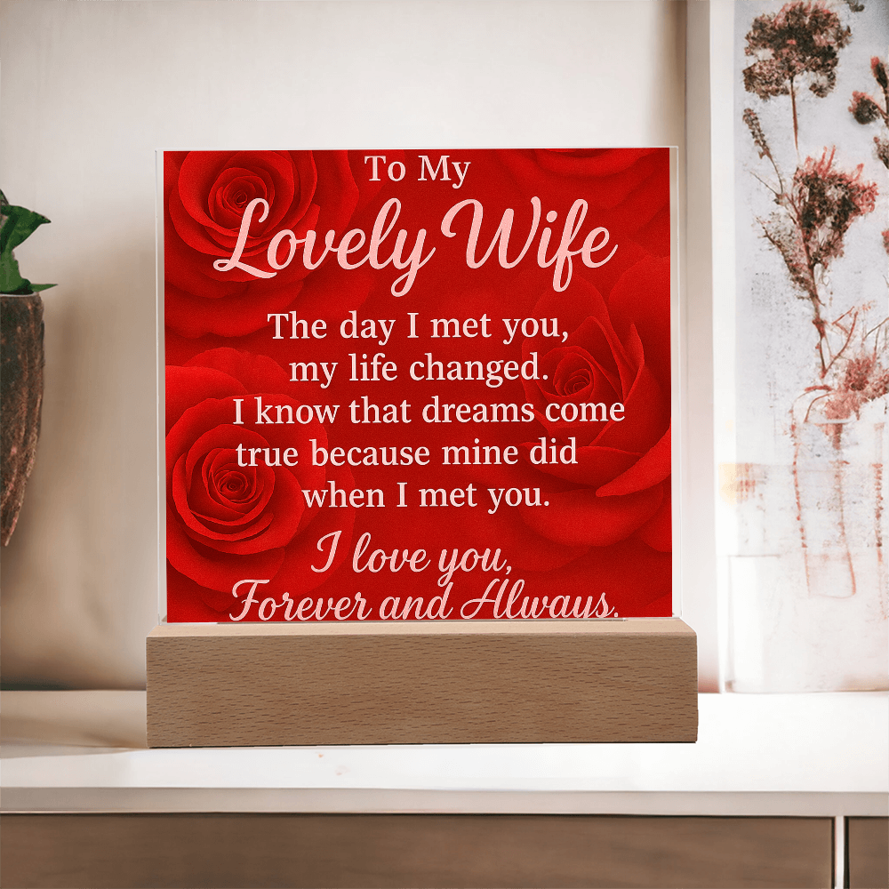 To My Lovely Wife-• Forever & Always: Acrylic Plaque