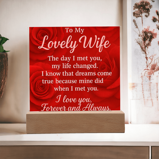 To My Lovely Wife-• Forever & Always: Acrylic Plaque