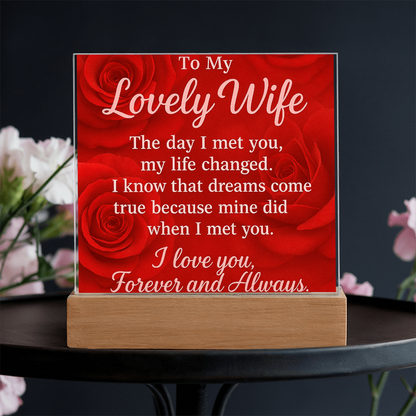 To My Lovely Wife-• Forever & Always: Acrylic Plaque