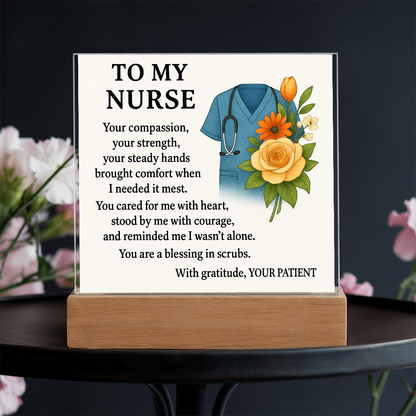 To My Nurse-Your Compassion Brought-Acrylic Plaque!❤️