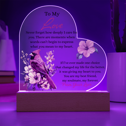 To My Love- "You Are My Best Friend" - Acrylic Heart Plaque