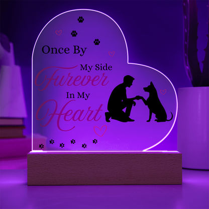 To My Dog - "Furever In My Heart" - Acrylic Heart Plaque