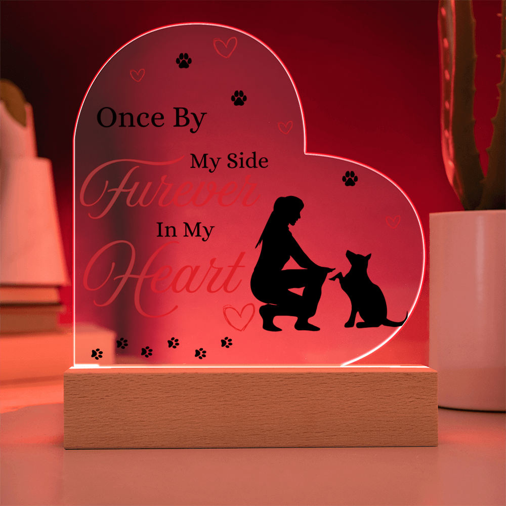 To My Dog - "Furever In My Heart" - Acrylic Heart Plaque