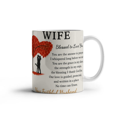 Ceramic Coffee Mug for Wife– Romantic Gift of Appreciation from Wife