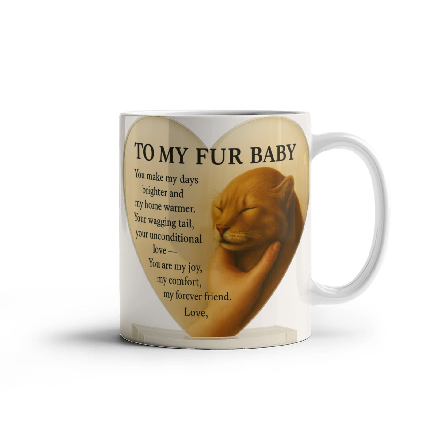 To My Fur Baby-Coffee Mug
