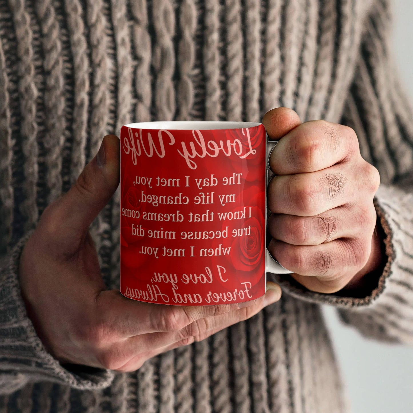 To My Lovely Wife -I know that Dreams come True-Mug