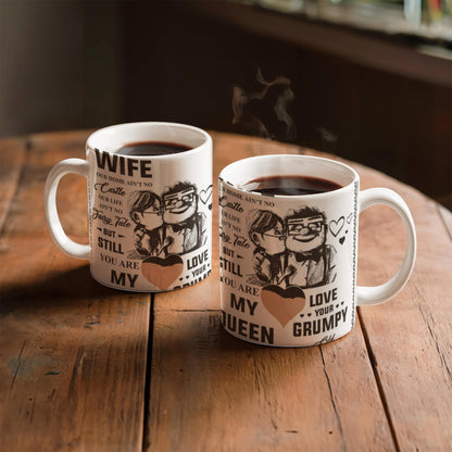 TO My Wife- My Queen My Grumpy Old Man-Coffee Mug