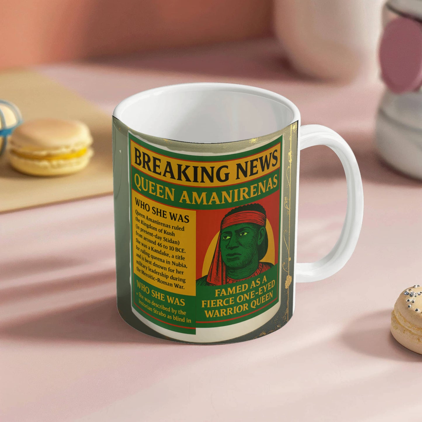 To Queen Amanirenas of Kush-Coffee Mug African Queens, and Powerful Women Leaders