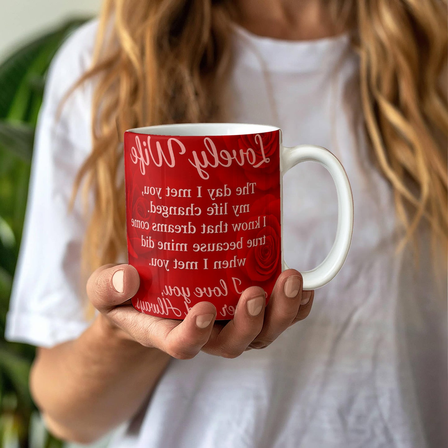To My Lovely Wife -I know that Dreams come True-Mug
