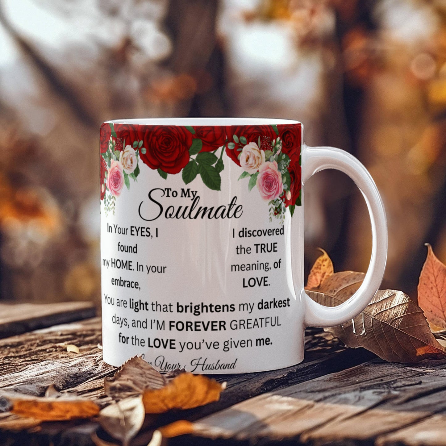 To My Soulmate-Coffee Mug