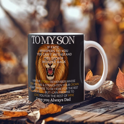 To My Son- If Fate Whisper I am The Storm-high‑end Coffee Mug- gift