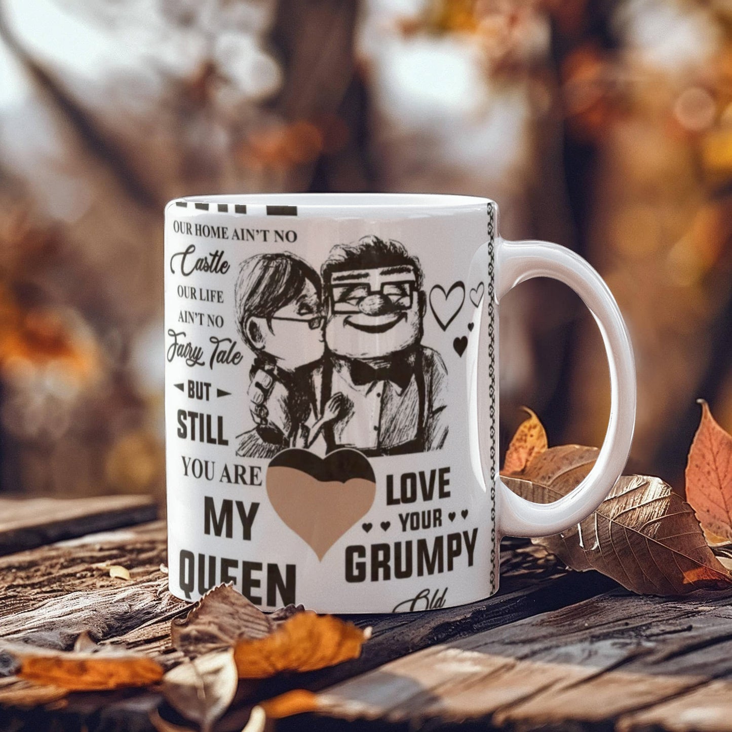 TO My Wife- My Queen My Grumpy Old Man-Coffee Mug