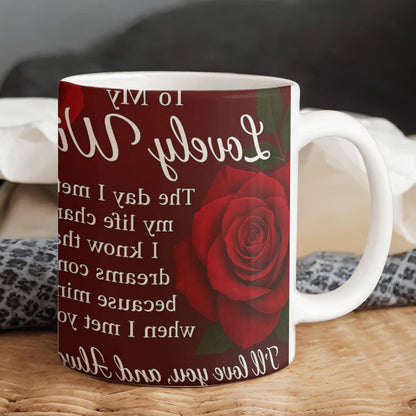 To My Lovely Wife- Mug