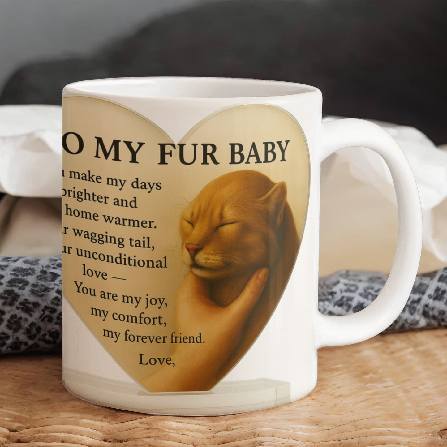 To My Fur Baby-Coffee Mug