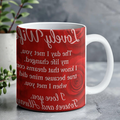 To My Lovely Wife -I know that Dreams come True-Mug